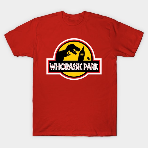 WHORASSIC PARK T-Shirt by KARMADESIGNER T-SHIRT SHOP